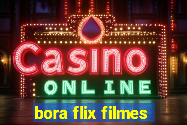 bora flix filmes